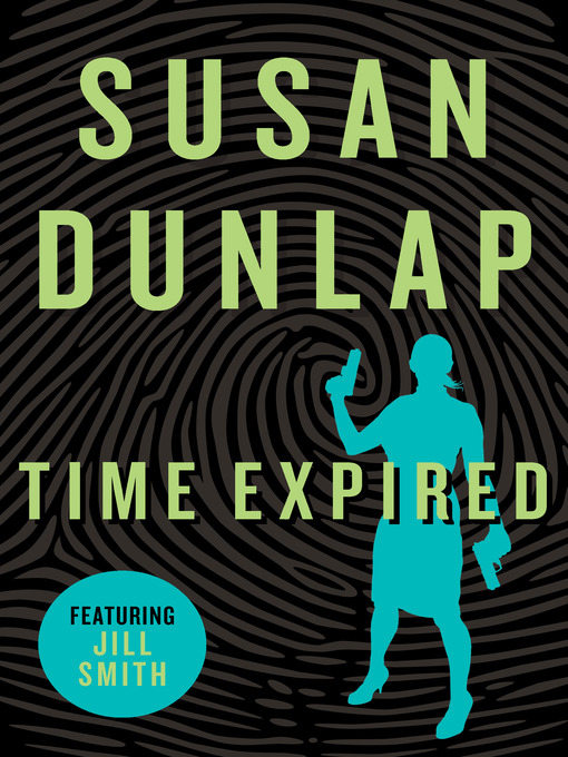 Title details for Time Expired by Susan Dunlap - Available